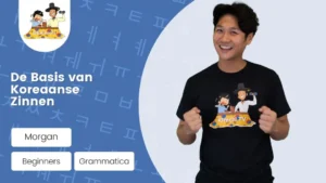 Koreaans Leren De Basis van Koreaanse Zinnen