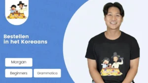 Bestellen in het Koreaans Je Eerste Zinnen voor in een Restaurant